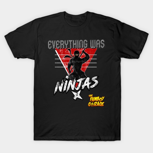 Fanboy Garage-Everything Ninjas T-Shirt by Thefanboygarage